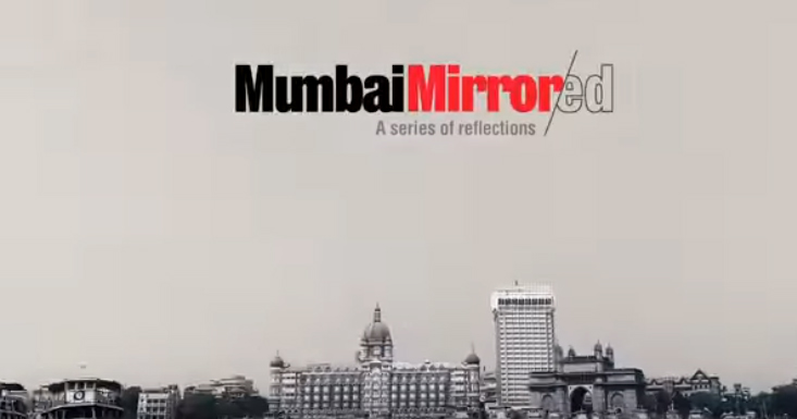 Mumbai Mirror and Wundmerman Thompson South Asia create a video series Mumbai Mirrored for launch day edition