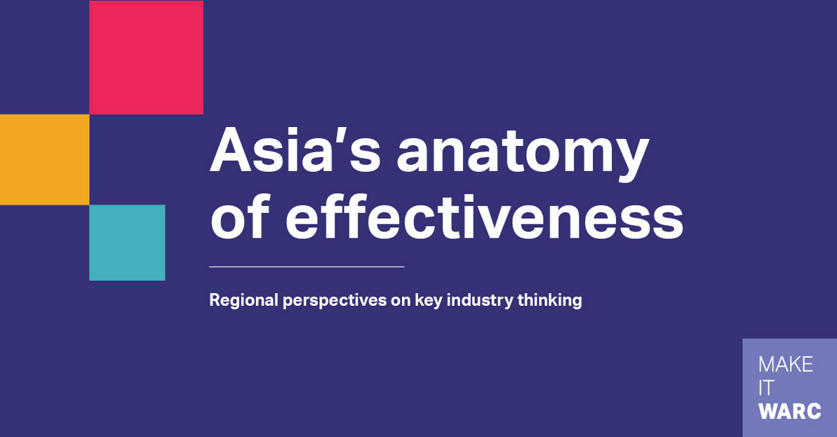 WARC releases Asia’s Anatomy of Effectiveness report on the five key lessons to deliver effective advertising in Asia