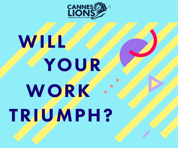Cannes Lions International Festival of Creativity announces entries now open for 2020 Awards
