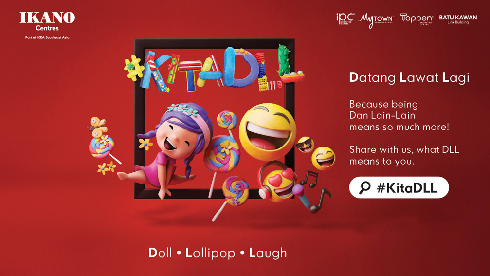 Ensemble Worldwide Malaysia and UM launches #KitaDLL campaign for Ikano Centres challenging Malaysians to embrace differences around race