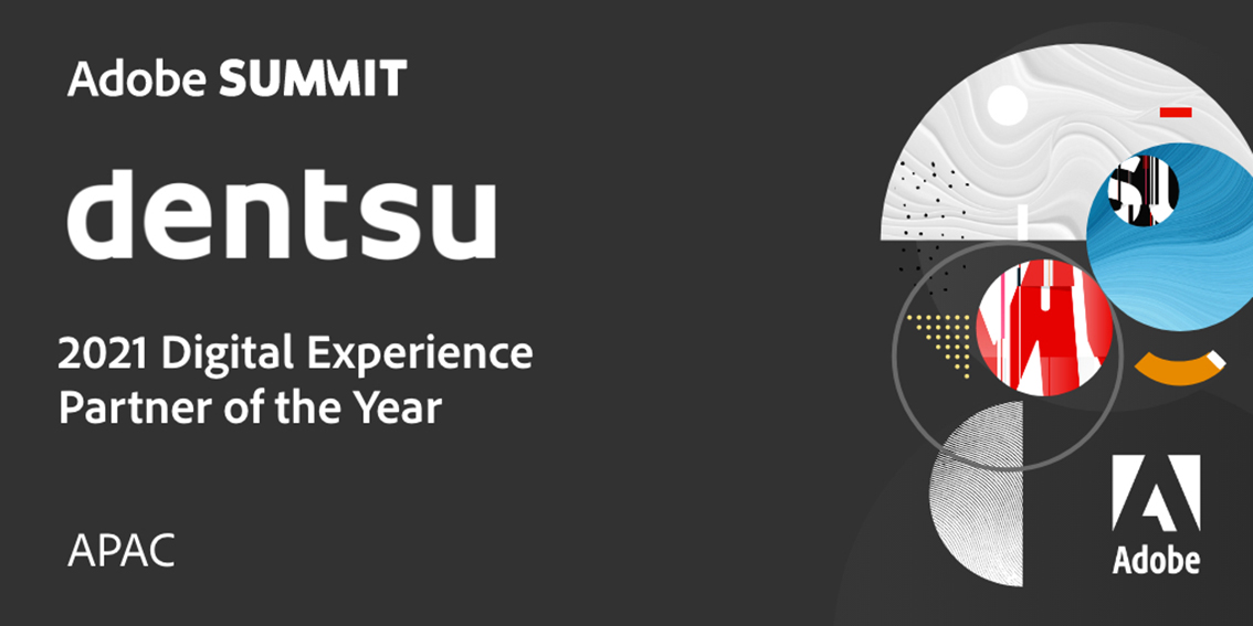 Dentsu APAC wins Adobe 2021 Digital Experience Partner of the Year award