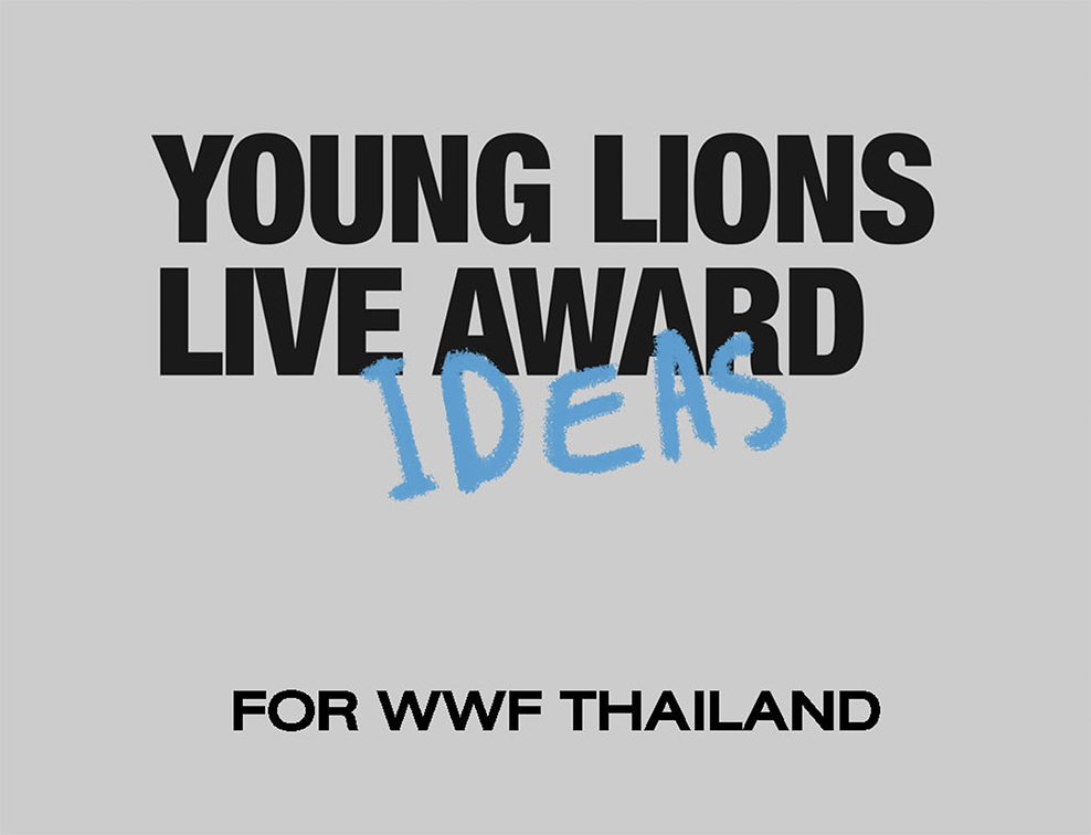 Thai creative asks all Young Lions competitors to donate their ideas so many of them come to life with WWF Thailand