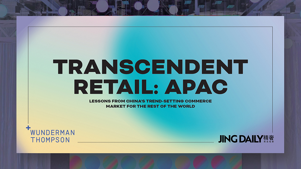 Wunderman Thompson Intelligence’s Transcendent Retail report tracks China commerce trends going global