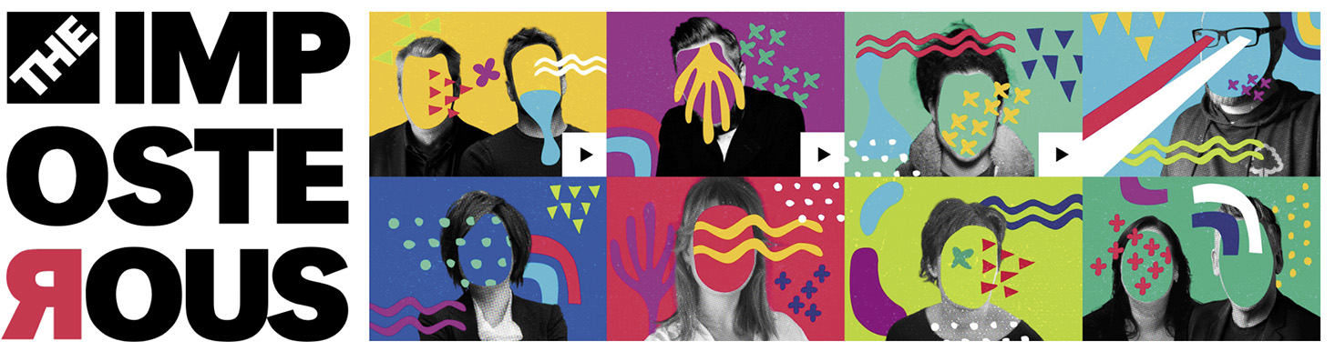 World Famous creatives reveal the truth behind the curses and blessings of Imposter Syndrome in new podcast series ‘The Imposterous’