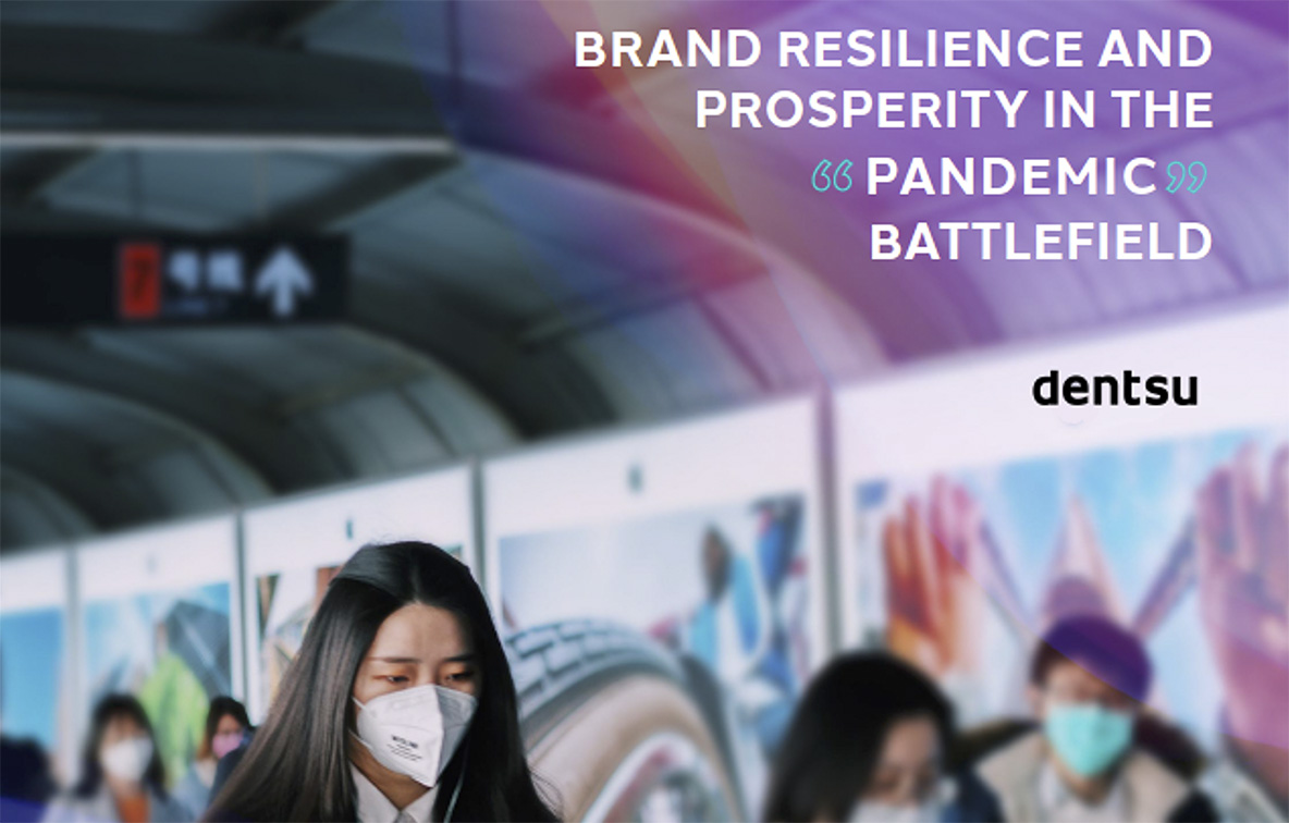 dentsu China: Brand resilience and prosperity in the COVID battlefield