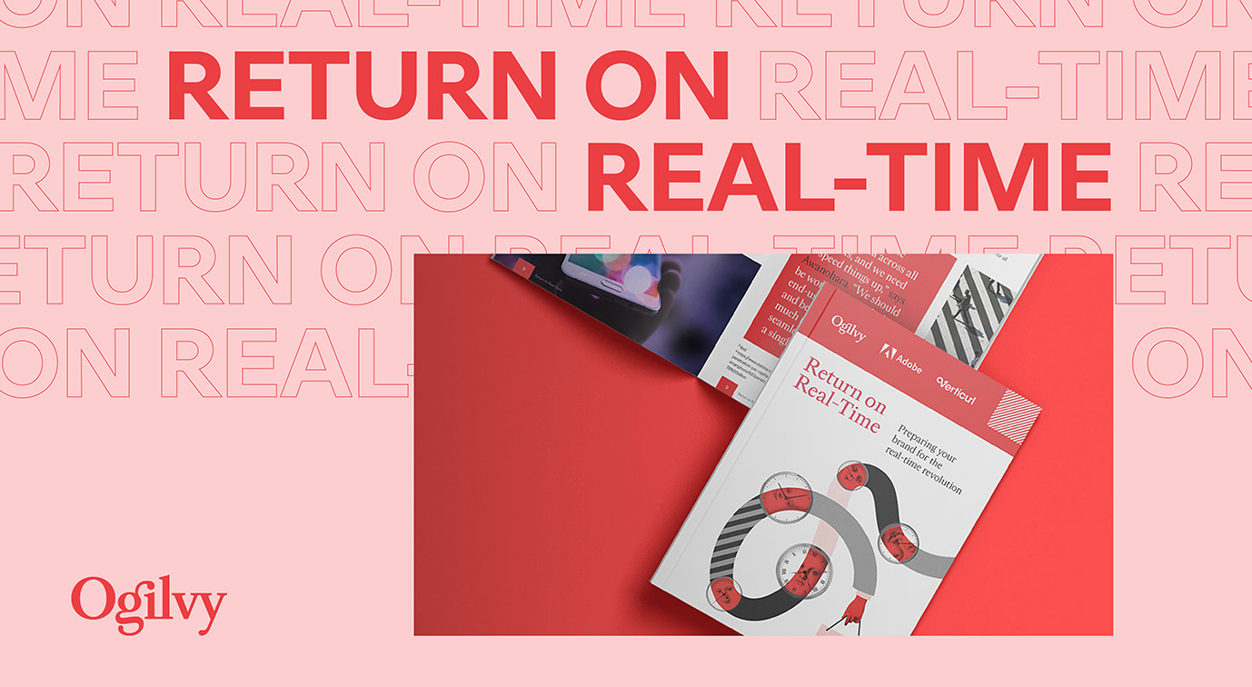 Ogilvy: The real-time brand revolution is here and brands need to be ready to engage