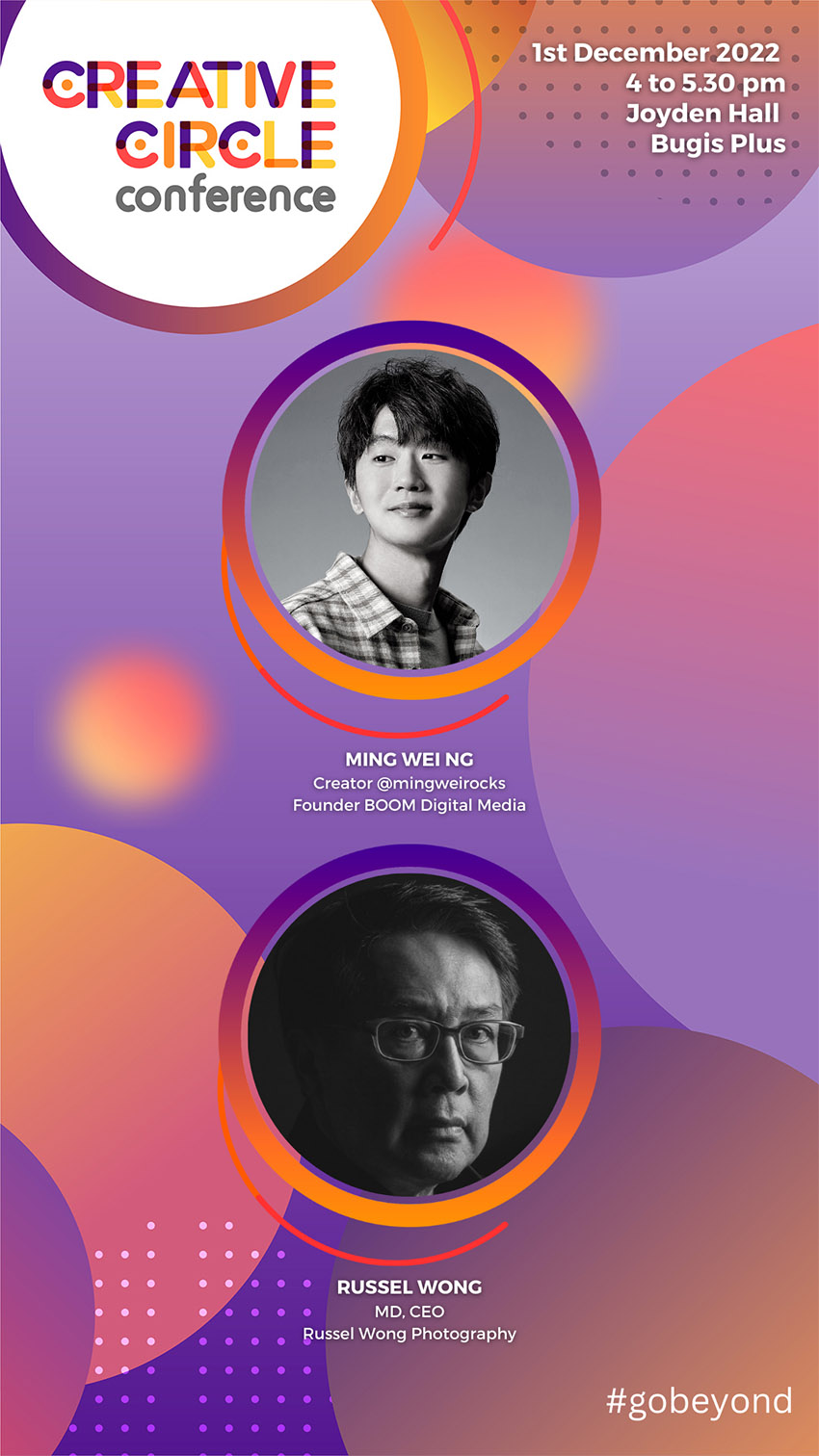 Singapore’s Creative Circle Conference 2022 on December 1st is out to celebrate local talent who went beyond to make it big globally