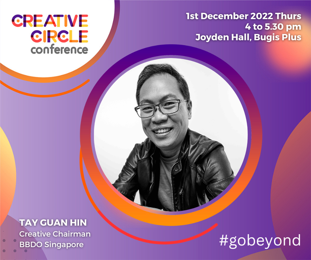 Singapore’s Creative Circle Conference 2022 on December 1st is out to celebrate local talent who went beyond to make it big globally