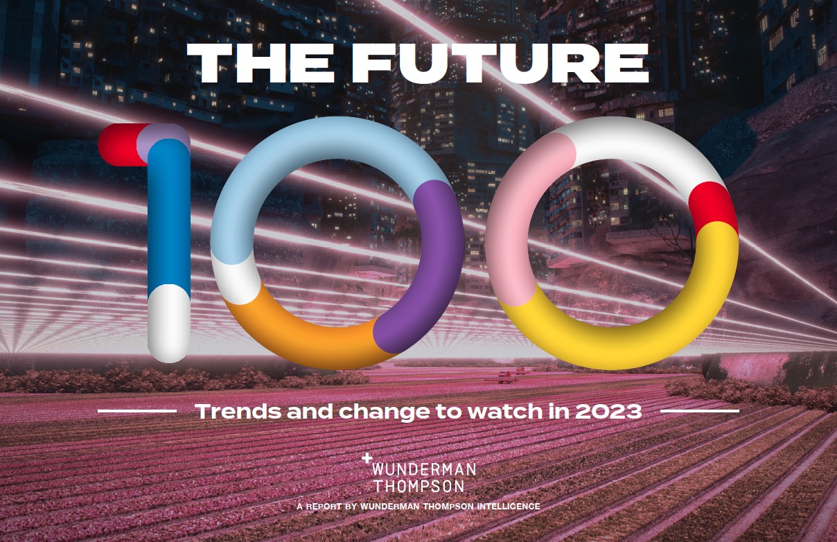 The Joy-Conomy is here: Wunderman Thompson releases ‘The Future 100: 2023’ report