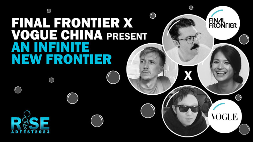 AdFest 2023 workshop: Final Frontier & Vogue present an infinite new frontier