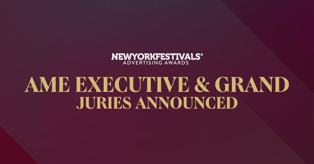 New York Festivals AME Awards announces 2023 Executive and Grand Jury Panels
