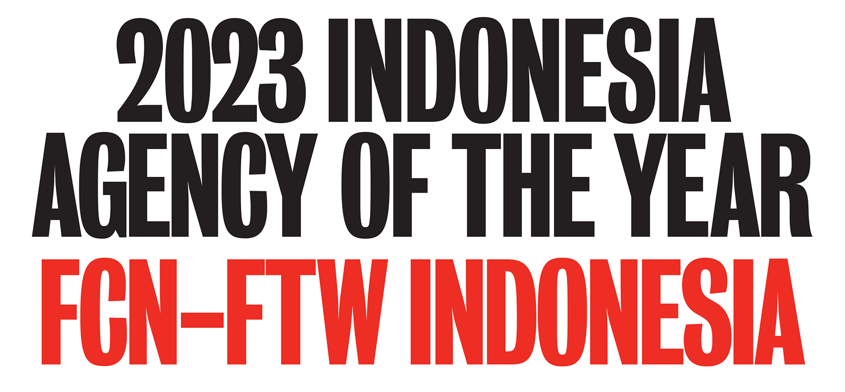 Campaign Brief Asia’s 2023 Creative Rankings: FCN-FTW, Innocean Worldwide and Mata Angin make up the top 3 ranked agencies in Indonesia with Chow Kok Keong the #1 ranked creative