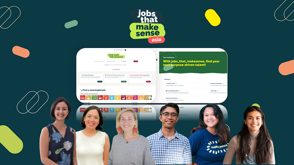 Makesense Asia launches new tech product: Jobs_that_makesense Asia empowering Southeast Asians to discover purpose-driven careers