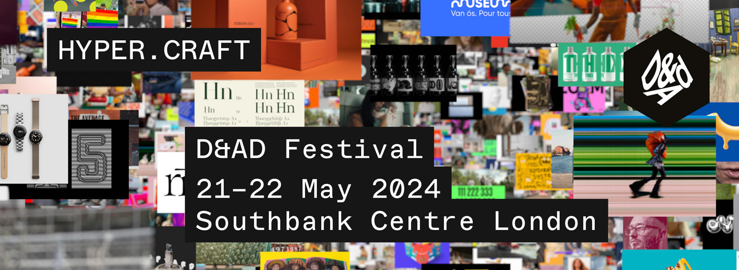 D&AD Festival set to return to London with a new home at London Southbank, May 2024