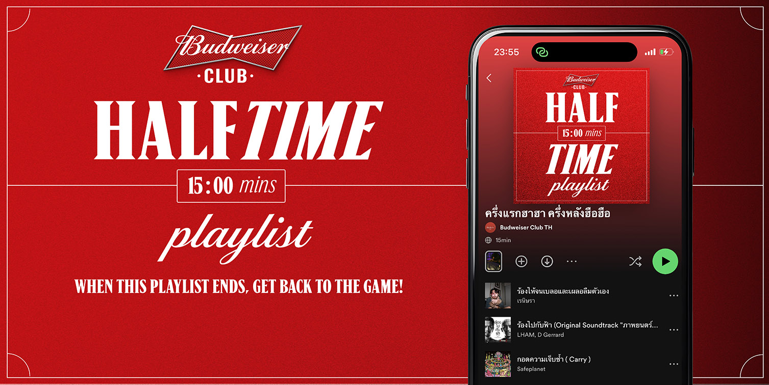 FLASH BOMBER Thailand and Budweiser’s halftime playlist ensures Thai fans won’t miss the resumption of Euro Cup 2024 second halves