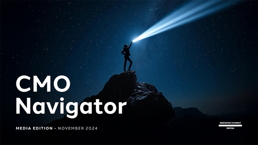Dentsu launches latest installment of their Navigator series: CMO Navigator, Media Edition