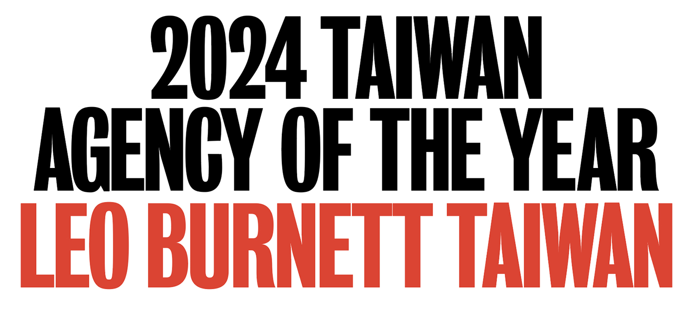 Leo Burnett Taiwan ranks #1 in the Campaign Brief Asia 2024 Creative Rankings for Taiwan ahead of Ogilvy, Dentsu Creative and VML