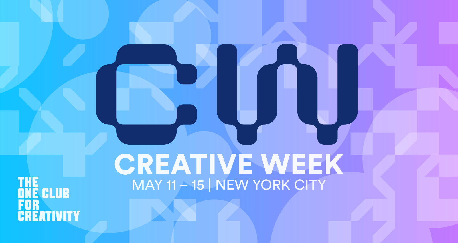 The One Club for Creativity sets May 11–15 dates for Creative Week 2026 in New York