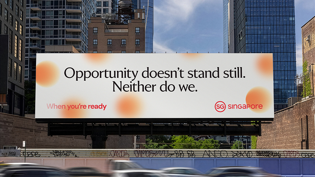 Singapore puts ambition at the heart of new ‘When You’re Ready’ brand platform